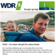WDR 5: FASD – Ein Vater kämpft für sei­ne Kin­der